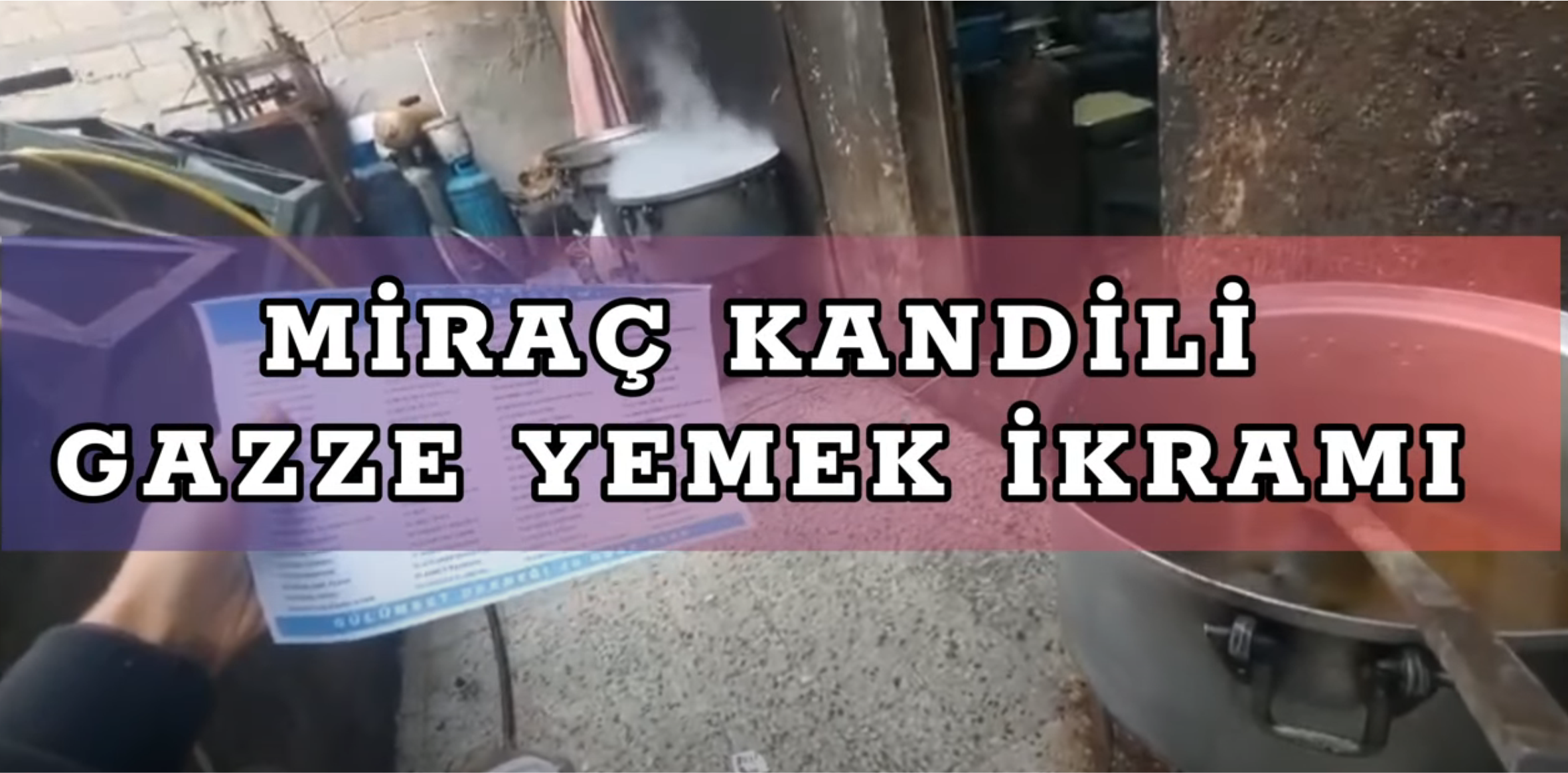 2025 GAZZE MİRAÇ KANDİLİ YEMEK İKRAMI